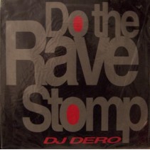 DJ Dero – Do The Rave Stomp (REMEMBER 90'S¡)