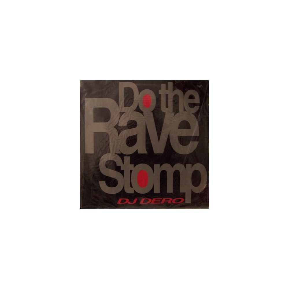 DJ Dero – Do The Rave Stomp(2 MANO,REMEMBER 90'S¡)