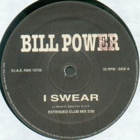 Bill Power ‎– I Swear (REMIX REOCRDS)