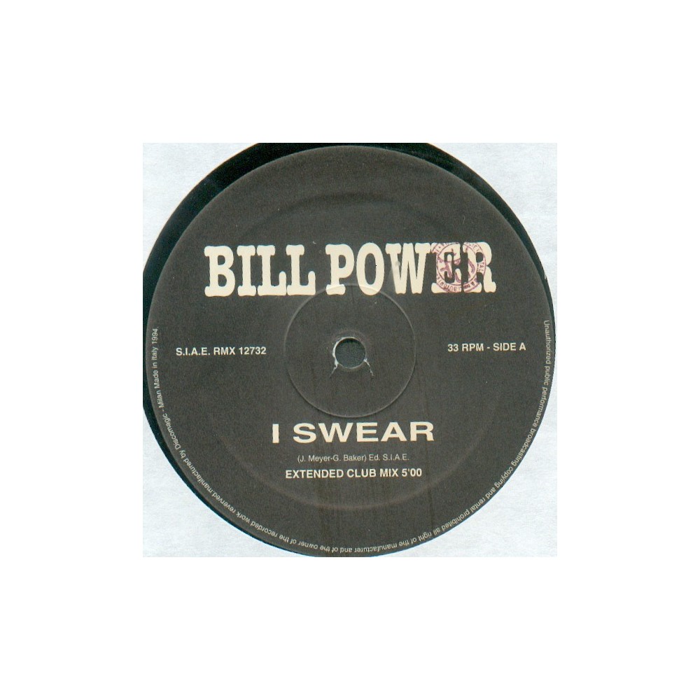 Bill Power ‎– I Swear (REMIX REOCRDS)