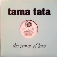 Tama Tata - The Power Of Love (TEMAZOOOOOOOOOOO¡¡)