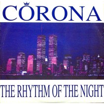  Corona ‎– The Rhythm Of The Night (DWA)