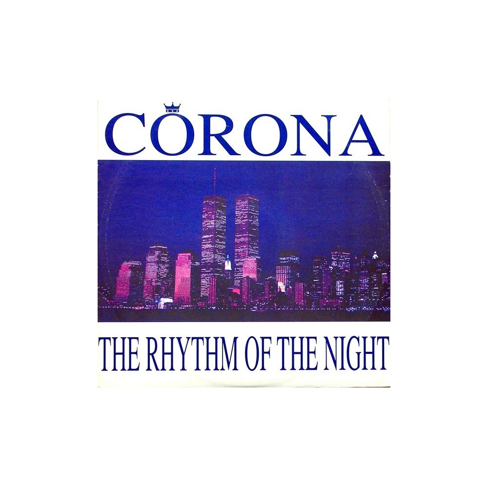  Corona ‎– The Rhythm Of The Night (DWA)