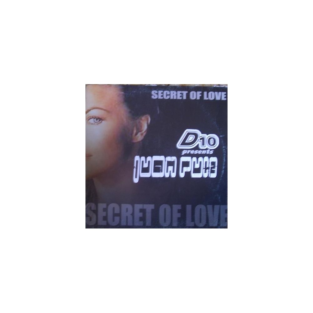 D10  Presents Juan Ruiz - Secret Of Love(TEMAZO 2004¡¡)