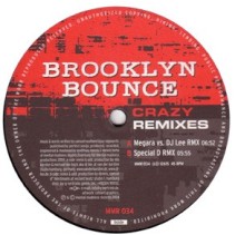 Brooklyn Bounce ‎– Crazy (Remixes)