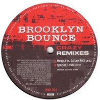 Brooklyn Bounce ‎– Crazy (Remixes)