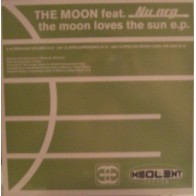 The Moon feat. Nu NRG - The Moon Loves The Sun EP(disco original,melodión¡¡)