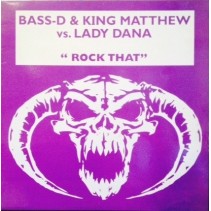  Bass-D & King Matthew vs. Lady Dana ‎– Rock That (PN RECORDS)