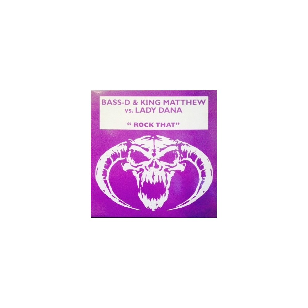 Bass-D & King Matthew vs. Lady Dana ‎– Rock That (PN RECORDS)