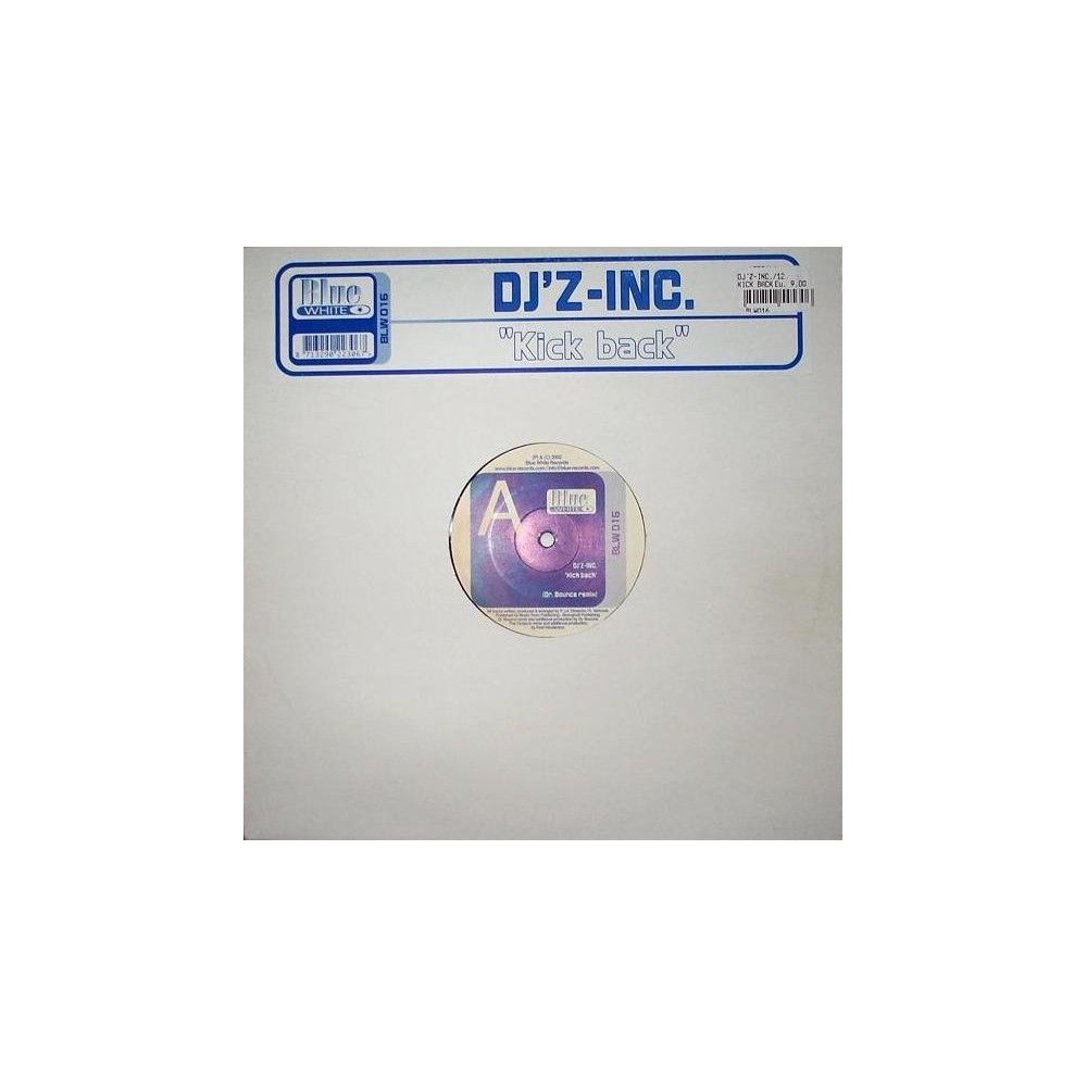 DJ'z Inc ‎– Kick Back