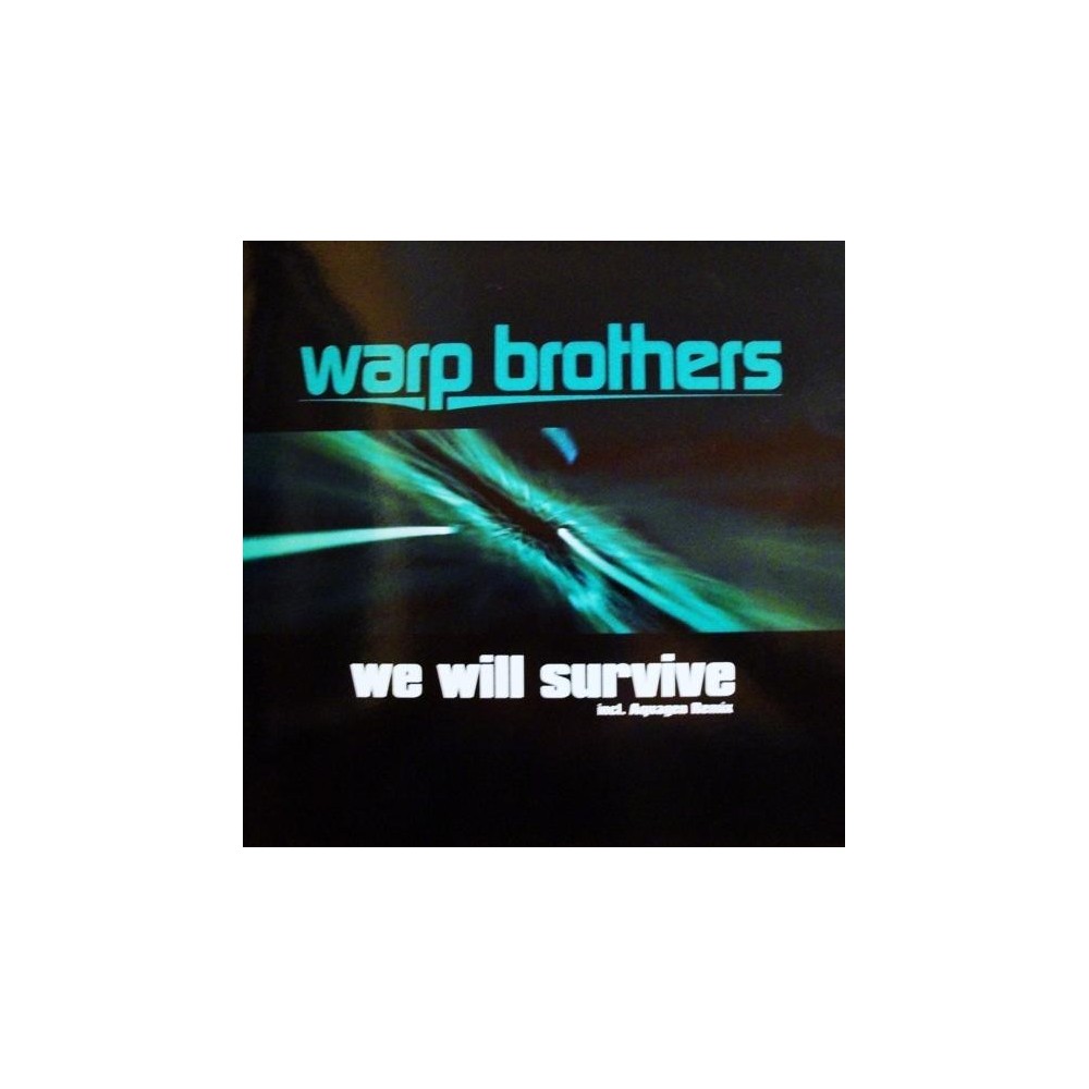 Warp Brothers ‎– We Will Survive (INSOLENT)