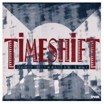 Timeshift ‎– Don't U Feel The Beat 