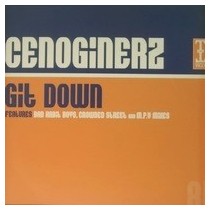 Cenoginerz ‎– Git Down (TRIPOLI TRAX)