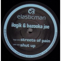  Ilogik & Bazooka Joe ‎– Streets Of Pain / Shut Up 