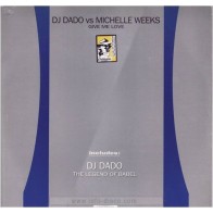 DJ Dado Vs. Michelle Weeks – Give Me Love (CANTADO DEL 98,ROLLO PRIMERA HORA)