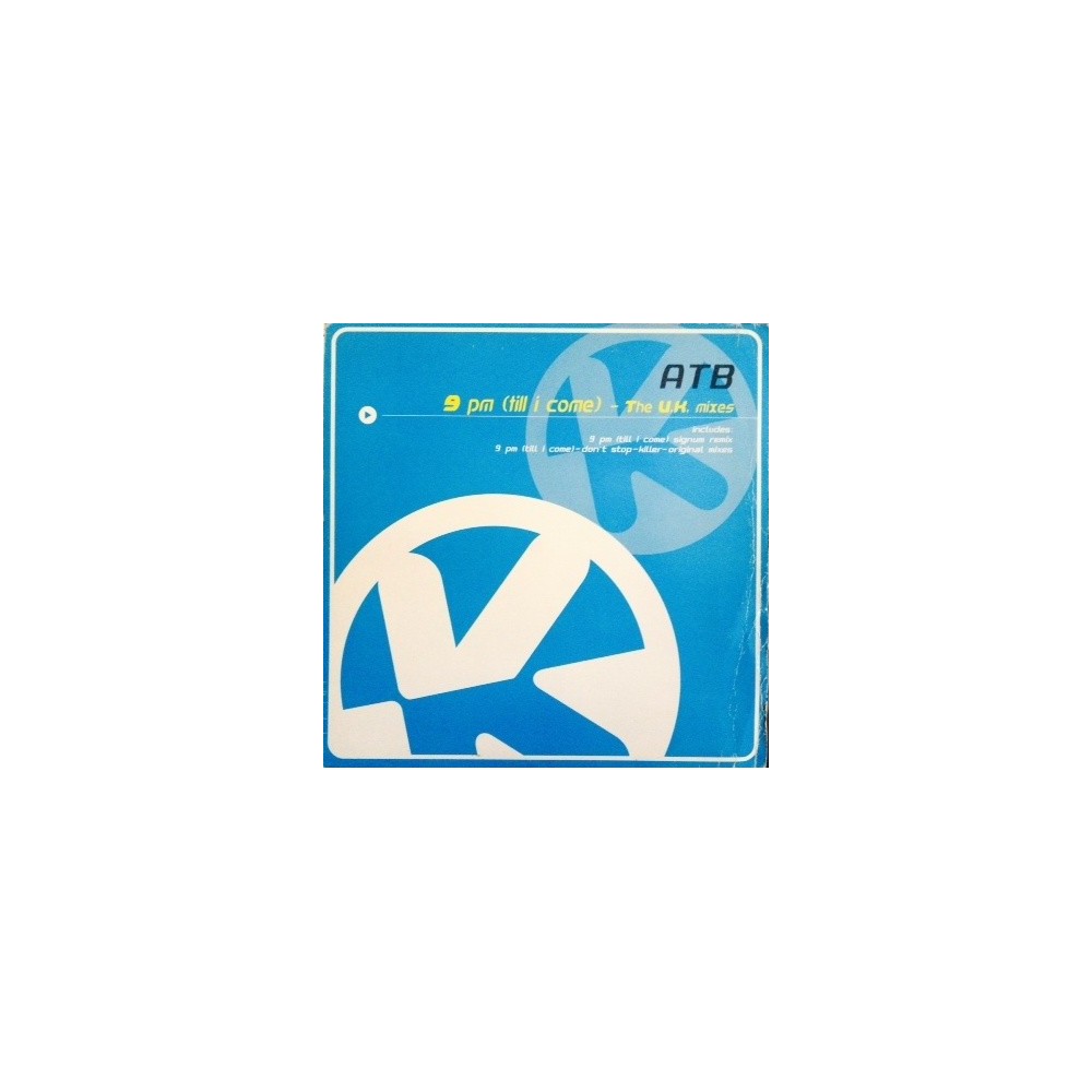 ATB ‎– 9 PM (Till I Come) (The U.K. Mixes) 