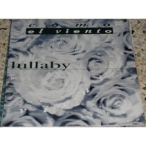 Lullaby ‎– Como El Viento