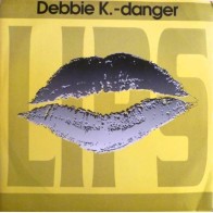 Debbie K. ‎– Danger 