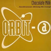 Chocolate Milk ‎– Harddrummer (Driving Me Crazy)
