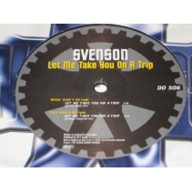 Svenson – Let Me Take You On A Trip (DANCE OPERA)