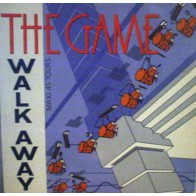 The Game - Walk Away 