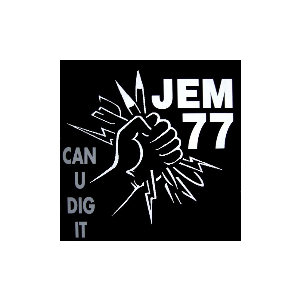 Jem 77 - Can U Dig It 