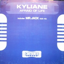  Kyliane ‎– Afraid Of Life