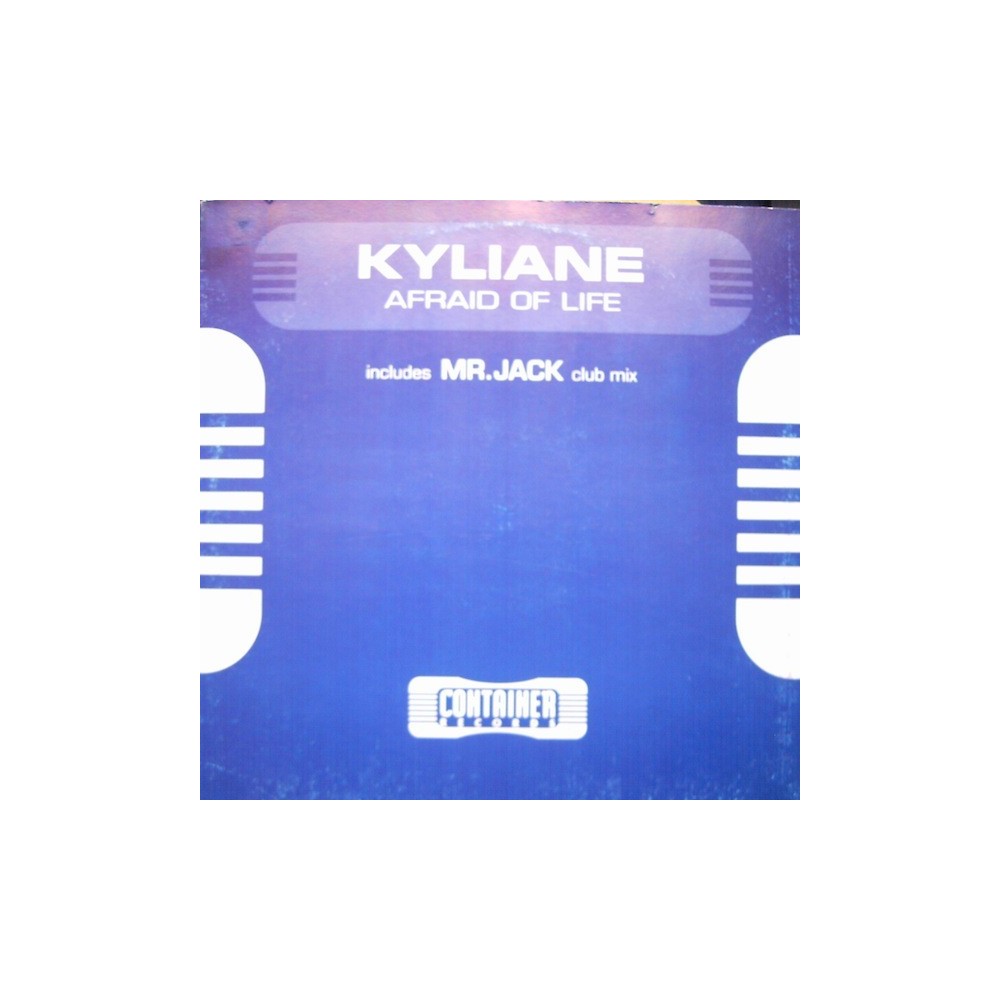  Kyliane ‎– Afraid Of Life