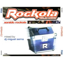 DJ Miguel Serna ‎– Rockola - Sonido Rockola (2000)