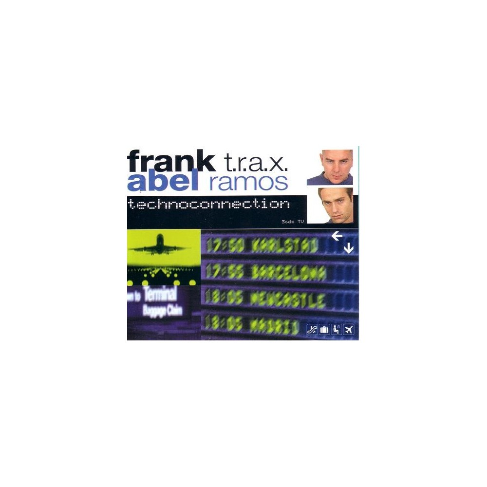 Technoconnection By Abel Ramos & FRANK TRAX