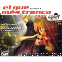 El Que Més Trenca 2000 Vol. 4 