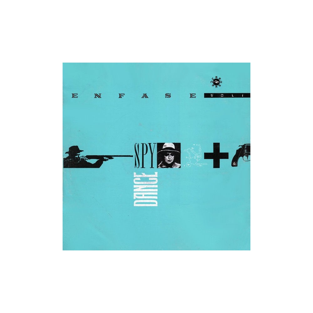 Enfase ‎– Vol. 1 - Spy Dance 