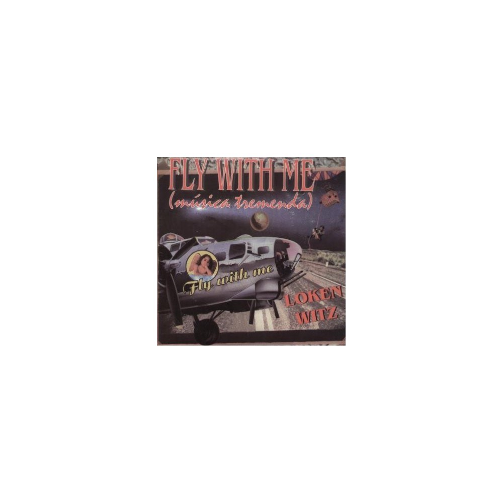 Loken Witz ‎– Fly With Me (Música Tremenda) 