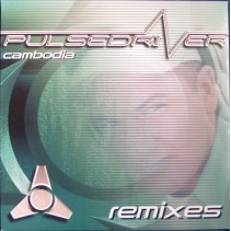 Pulsedriver ‎– Cambodia (Remixes)