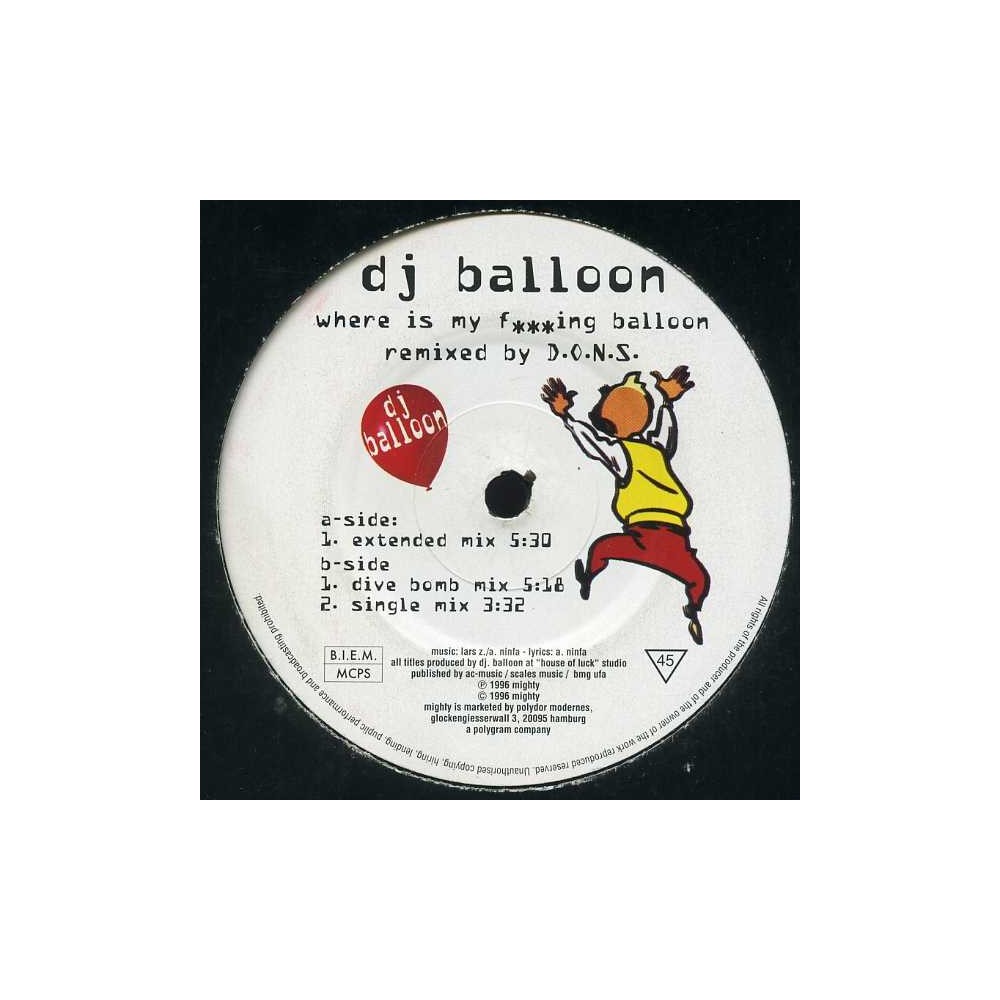 DJ Balloon ‎– Where Is My Fucking Balloon 