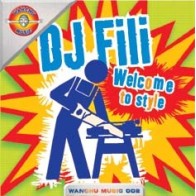  DJ Fili ‎– Welcome To Style 