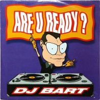 DJ Bart – Are U Ready (TEMAZO CHOCOLATE¡¡)