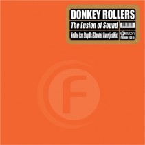 Donkey Rollers ‎– The Fusion Of Sound / No One Can Stop Us (Showtek Kwartjes Mix) 