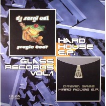 DJ Sergi Val & Dream Base ‎– Glass Records Vol.1- Hard House EP