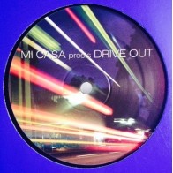 Mi Casa Pres. Drive Out