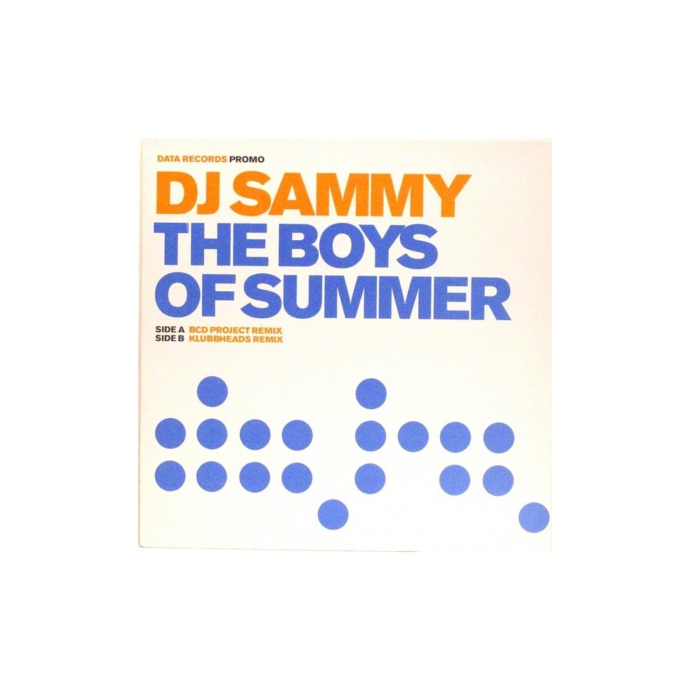 DJ Sammy ‎– The Boys Of Summer (REMIXES)
