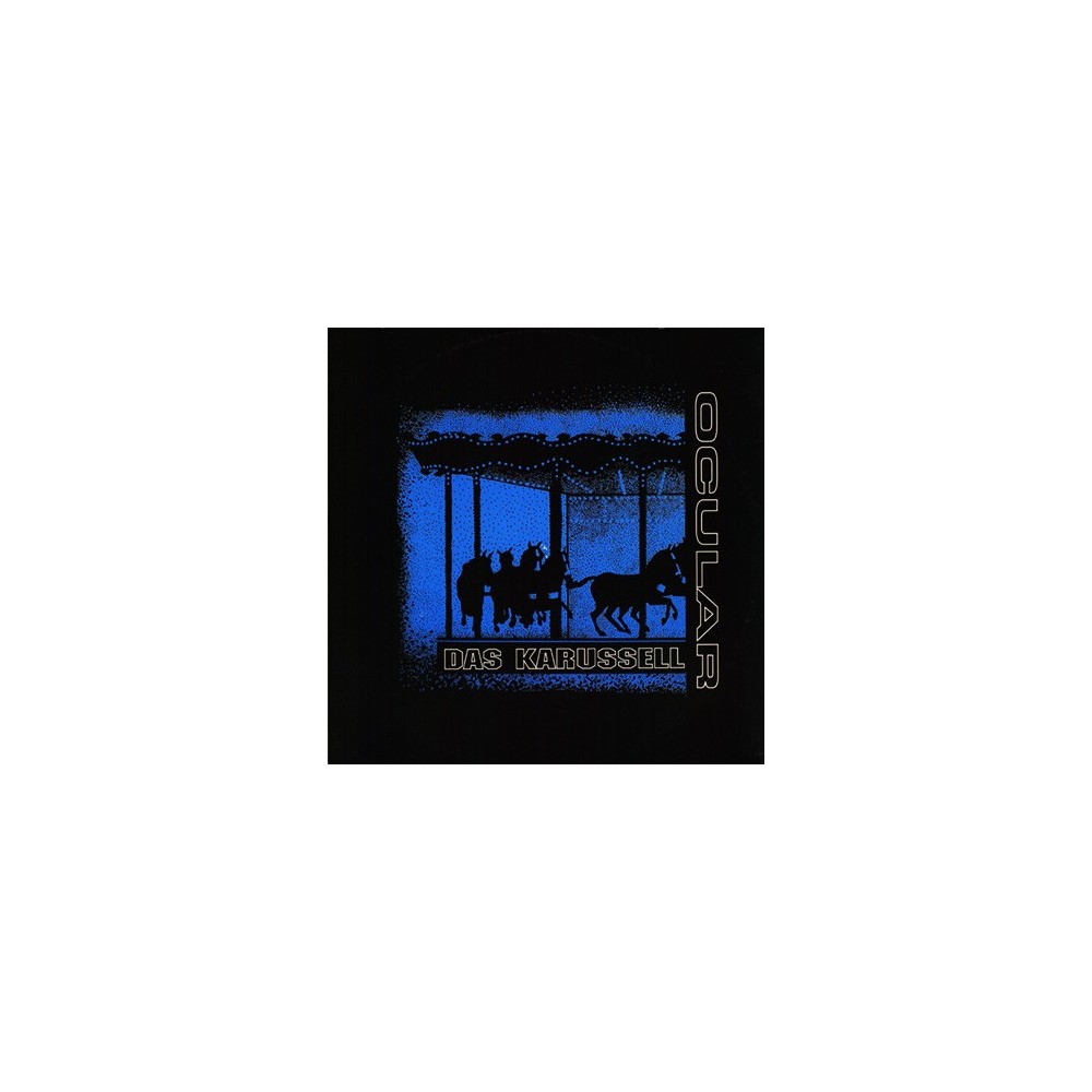 Ocular ‎– Das Karussell