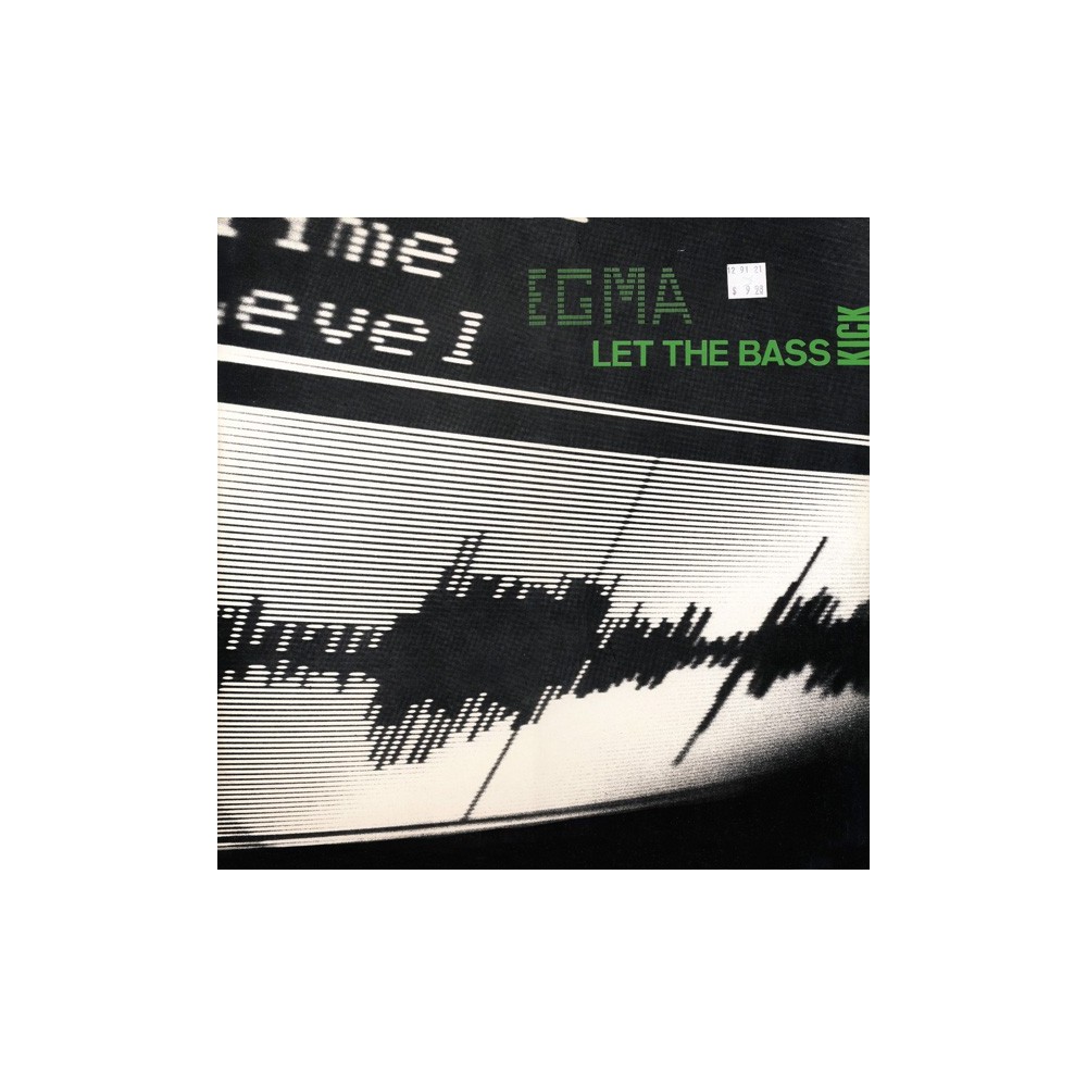 Egma - Let The Bass Kick