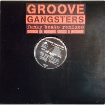  Groove Gangsters ‎– Funky Beats (Remixes) 