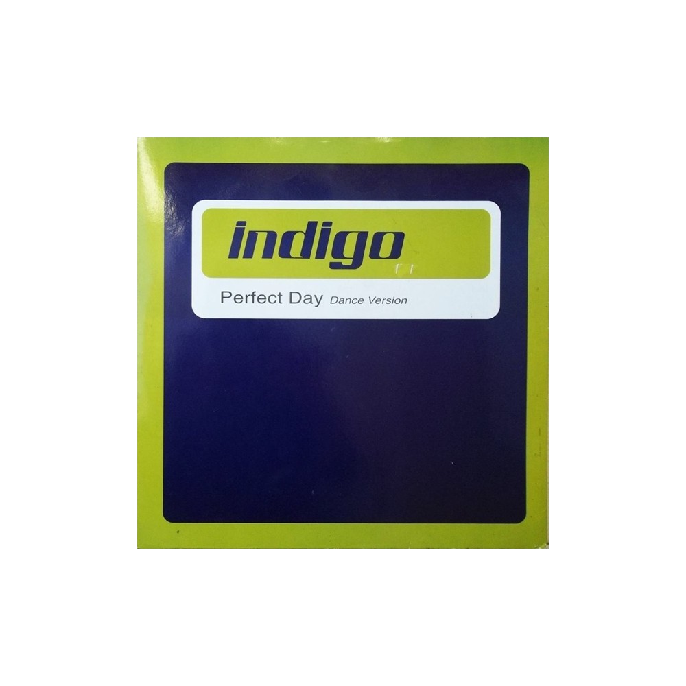 Indigo ‎– Perfect Day (Dance Version)