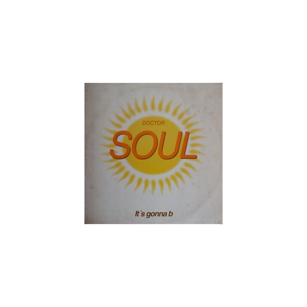 Doctor Soul ‎– It's Gonna Be