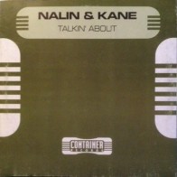 Nalin & Kane ‎– Talkin' About 