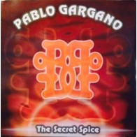 Pablo Gargano ‎– The Secret Spice
