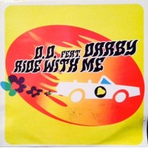 DD feat Darby ‎– Ride With Me