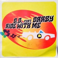 DD feat Darby ‎– Ride With Me